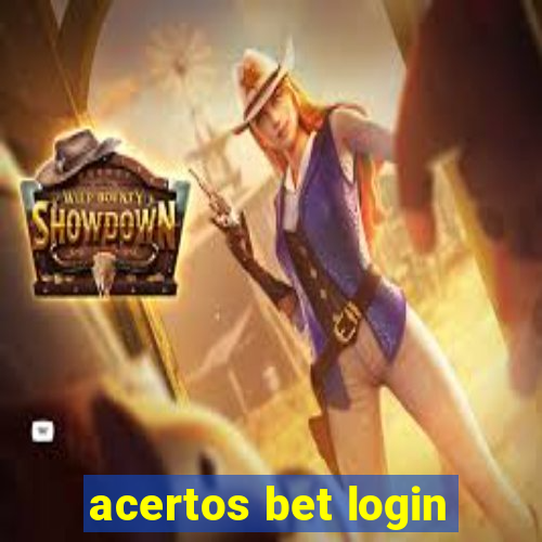 acertos bet login